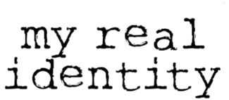 My Real Identity